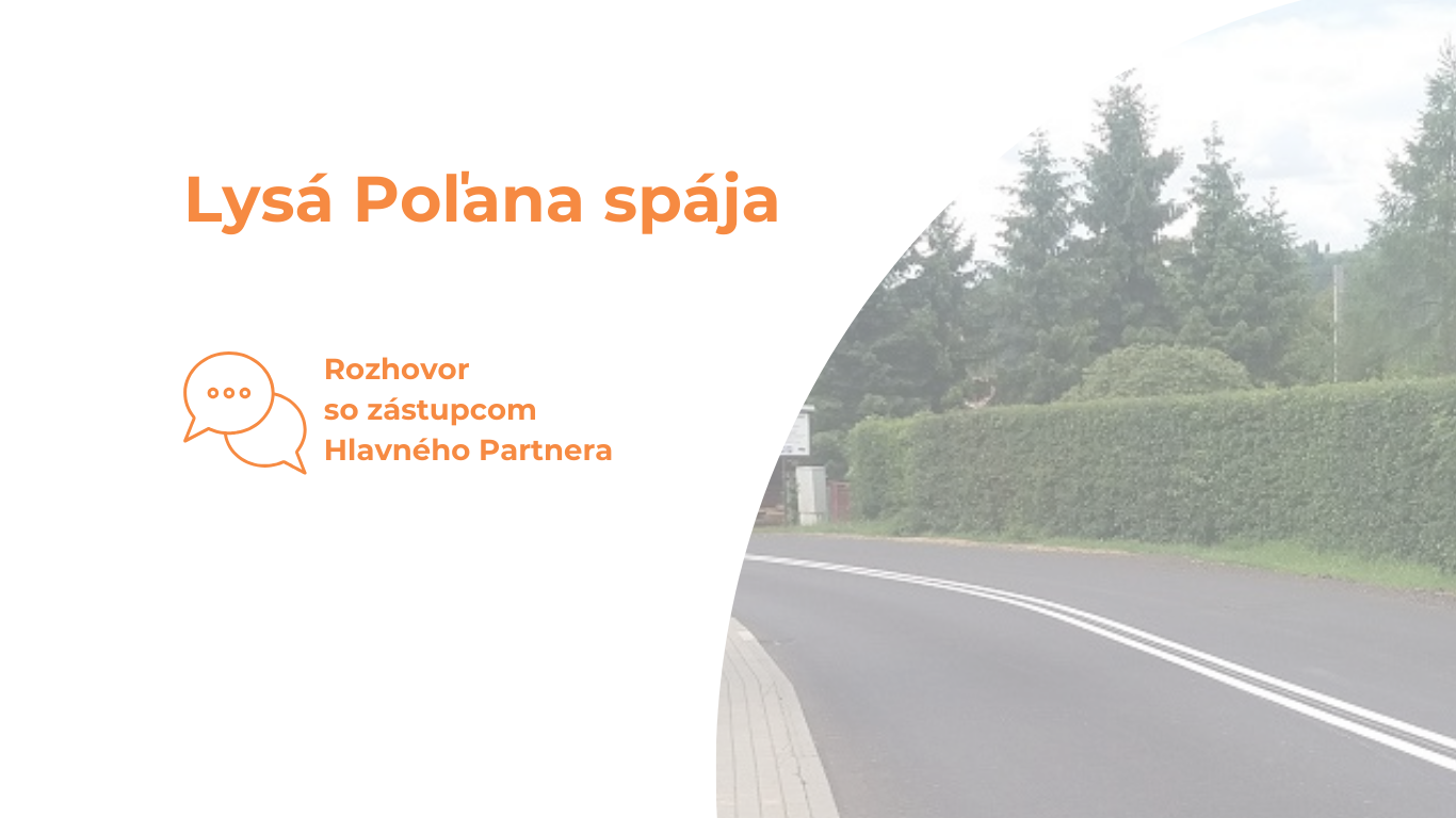 Rozhovor: Lysá Poľana spája