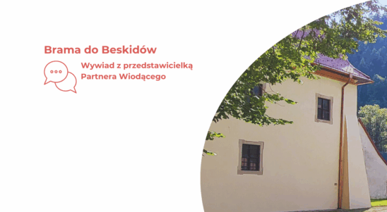 Wywiad – Brama do Beskidów