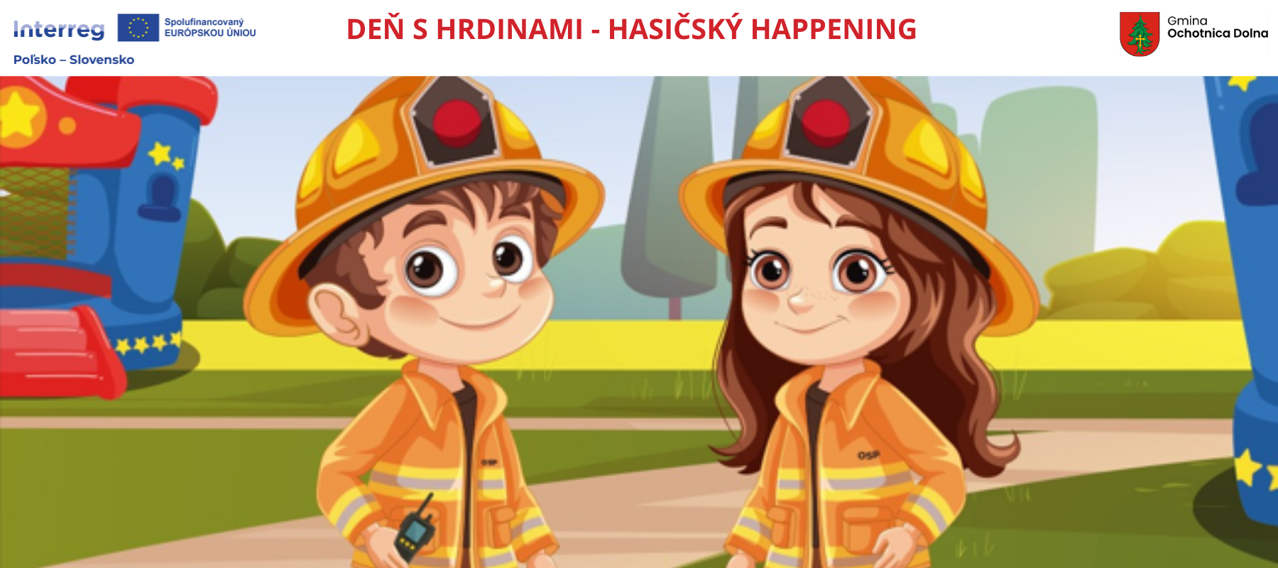 Hasičský Happening „Deň s hrdinami“ – pozvánka na podujatie