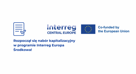 Rozpoczął się nabór kapitalizacyjny w programie Interreg Europa Środkowa!