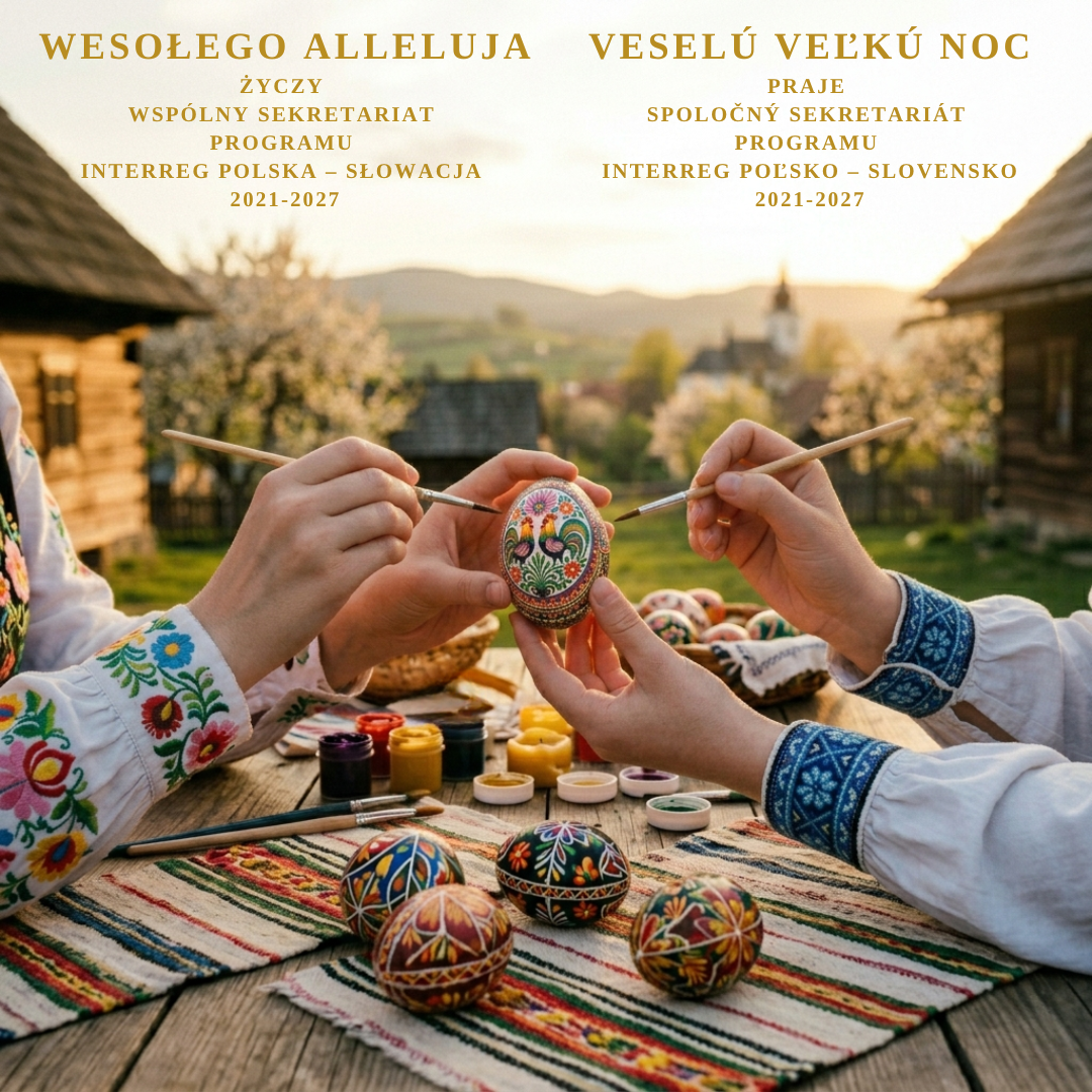 Veselú Veľkú noc praje  Spoločný sekretariát  Programu  Interreg Poľsko – Slovensko 2021-2027