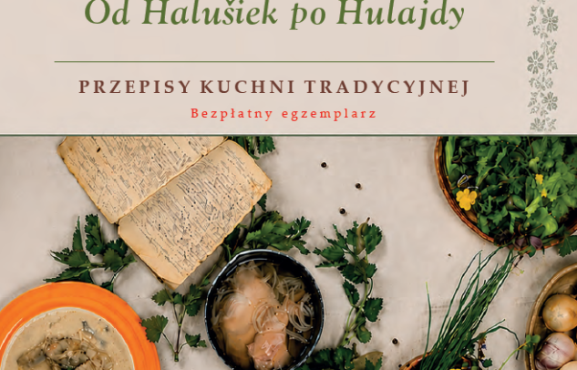  Od haluszek do hulajdów. Przepisy kuchni tradycyjnej
